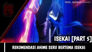 9 Anime Seru Bertema Isekai [Part 5] | Rekomendasi Anime