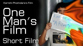 One Man's Film | Shortfilm (ENG/TH sub)