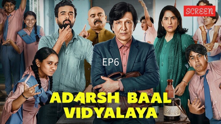 Adarsh Baal Vidyalaya S1EP6 Original Hindi 2026