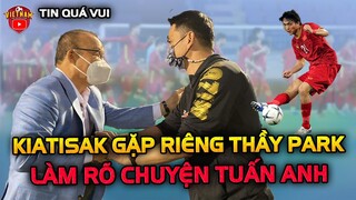 Sau Trận Thắng Cúp Hoàng Đế, HLV Park Gặp Riêng Kiatisak Nói Chuyện Về Tuấn Anh...NHM Cả Nước Vỡ Òa