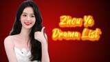 Zhou Ye 周也 Drama List ( 2021 - 2023 )