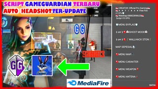 Script Gameguardian FREE FIRE Real Auto Headshot Ter-Update Plus LIB Easy Headshot