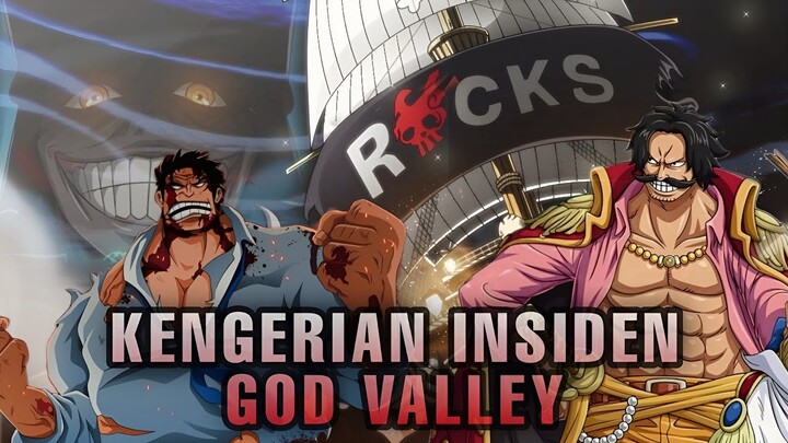 Apa ang sebenarnya terjadi dalam insiden God Valley!! insiden paling kelam di One Piece