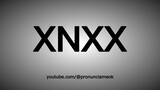 Cómo Pronunciar XNXX En Español -  "XNXX" In Spanish