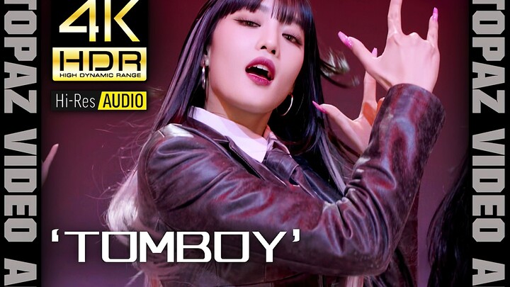 【4K60P×HDR×HiRes】(G)I-DLE【Tarian TOMBOY】Kualitas Gambar Ekstrem + Efek Suara Ekstrem【Versi Murni】