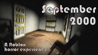 Roblox September 2000 - Full horror experience