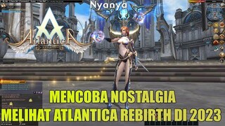 Nostalgia MMORPG Strategy Dan Melihat Keadaan Atlantica Rebirth di 2023
