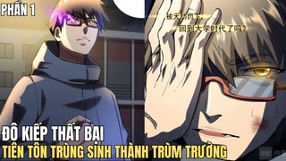 TIÊN TÔN TRÙNG SINH LÀM TRÙM TRƯỜNG-REVIEW PHIM TRUYỆN TRANH