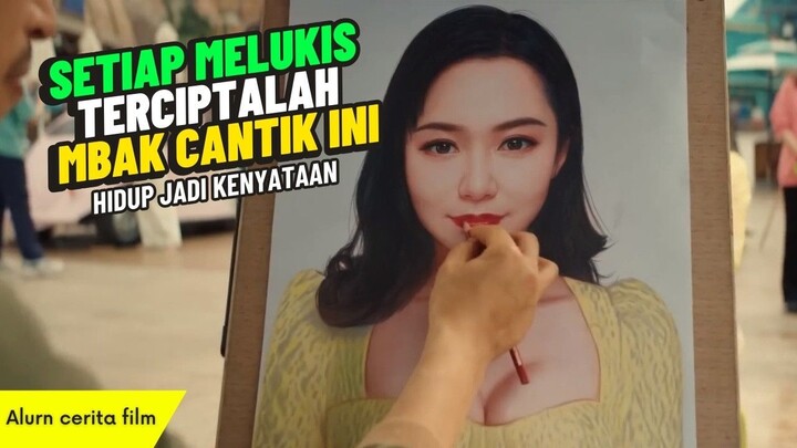 Apapun Yang Dilukis Akan Jadi Kenyataan  - Alur Cerita Film
