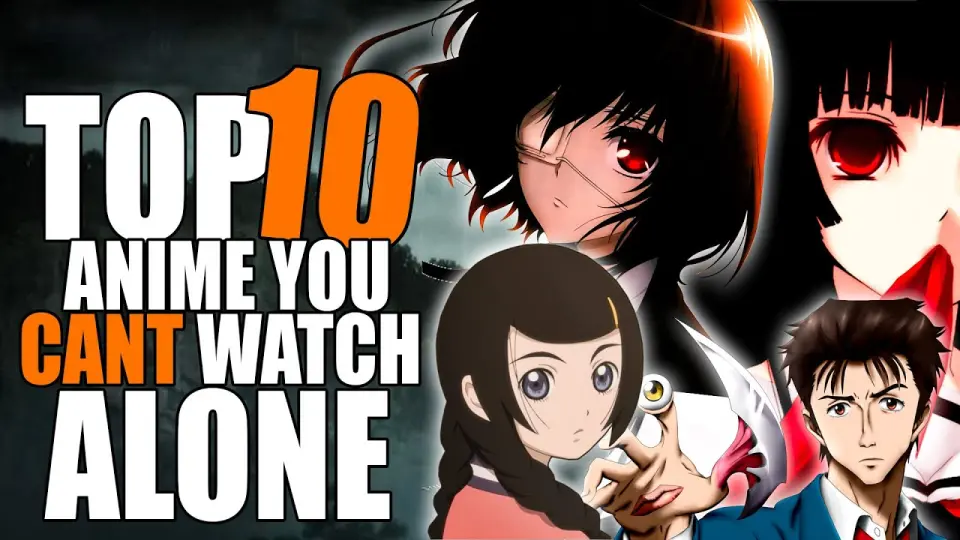 Top 10 Anime You Can't Watch Alone - Bilibili