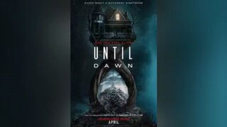 UNTIL DAWN  (2025) FULL MOVIE HD