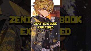 Zenitsu Becomes A Thunder Breathing Teacher | Demon Slayer Season 5 Zenitsu's Book Explained