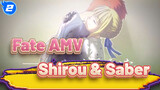 Fate Series Edit 1 Ver. 06 | Chuyện Tình Yêu Của Shirou & Saber_2