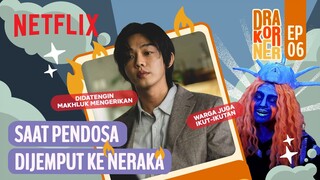 TAKUT BANGET LHO! Tiba-tiba Dikabarin Bakal Masuk Neraka | Drakorner Ep.06