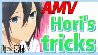 [Horimiya]  AMV |  Hori's tricks