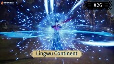 Lingwu Continent Eps 26 Sub Indo