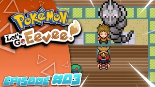 POKEMON LETS GO EEVEE GBA WALKTHROUGH EPISODE #03 FIRST GYM BATTLE AND TRAINER BLUE