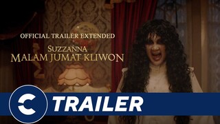 Official Trailer Extended SUZZANNA MALAM JUMAT KLIWON 😱 - Cinépolis Indonesia