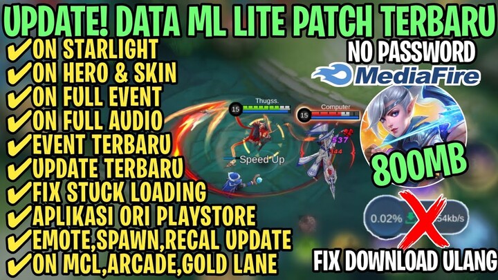 Data ML Lite Full Event 800Mb Terbaru Patch Novaria | ML Lite | Cara Mengatasi Lag & Patah Patah