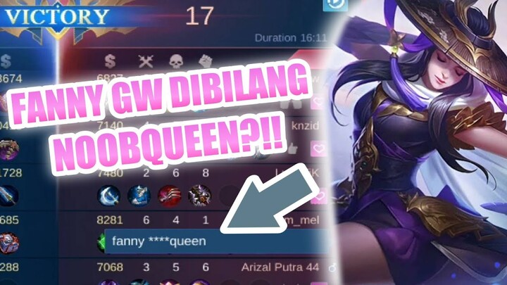 Fanny Gw Dibilang NOOBQUEEN? | Mobile Legends Bang Bang