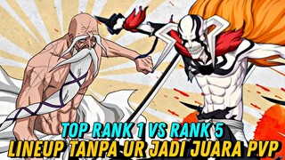 LINEUP TANPA UR JADI JUARA! BATTLE SENGIT TOP RANK 1 vs RANK 5 FINAL CHAMPIONSHIP - BLEACH BLOOD WAR