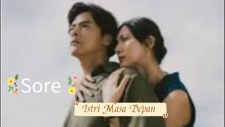 Sore,Istri masa Depan