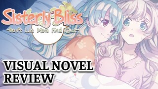 Sisterly Bliss -Don't Let Mom Find Out- | Visual Novel Review! - Twin Sister Yuri Love!