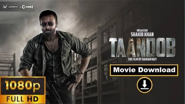 Tandob Movie 1080p  | Shakib Khan |Jaya Sabila | Raihan Rafi