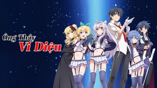 Ông Thầy Vi Diệu - Tập 1-12 [Việt sub] | TBT Anime