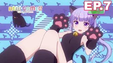 NEW GAME_ ซีซั่น 2 - ตอนที่ 07 [ซับไทย]