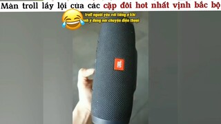 Màn troll lầy lội của các cặp đôi hot nhất vbb#2