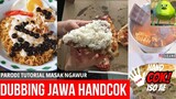 TUTORIAL MASAK NGAWUR | DUBBING JAWA HANDCOK ISO AE
