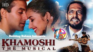 KHAMOSHI (1996)The Musical Dubbing Indonesia