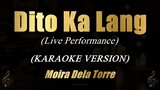 Dito Ka Lang (Live Version) - Moira Dela Torre (Karaoke)
