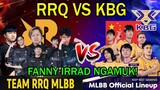 RRQ VS KBG! FANNY IRRAD NGAMUK! RRQ KETEMU TIM CHINA ZXUAN!