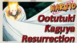 Ootutuki Kaguya Resurrection