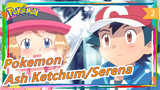 [Pokemon] [Ash Ketchum/Serena] Tôi sẽ mãi nhớ cậu_2