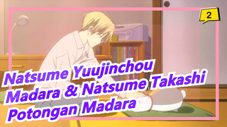 [Natsume Yuujinchou / Madara & Natsume Takashi] S6EP05 - Potongan Madara_2