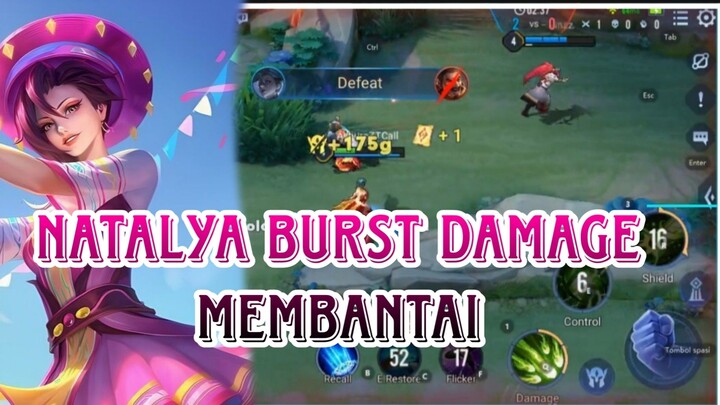 NATALYA BURST DAMAGE MEMBANTAI