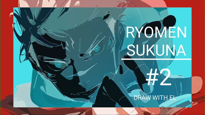 Drawing Ryomen Sukuna||Draw with El #2