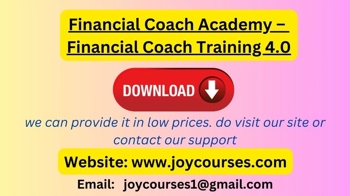 Financial Coach Academy - Financial Coach Training 4.0