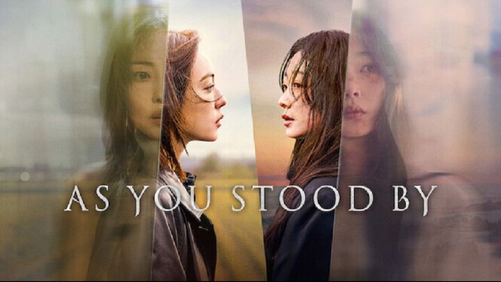 [L!nk] As_You_Stood_By. Ep.01-08End. CC Eng, Indo, Fil, Thai