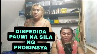 DISPEDIDA PAUWI NA SILA NG PROBINSYA|@Brenda Mage @Inday Katok @MIA KALOKA