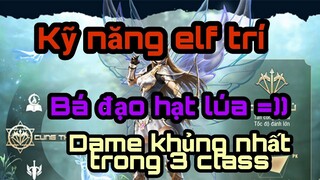 Mu vượt thời đại | Kỹ năng | elf trí