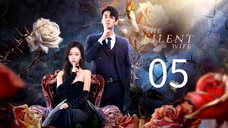 The Silent Wife Ep 5 (Eng Sub)