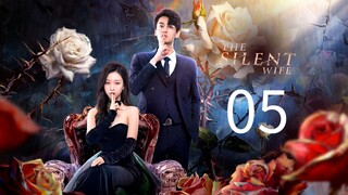 The Silent Wife Ep 5 (Eng Sub)