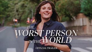 THE WORST PERSON IN THE WORLD - In Theaters February 4