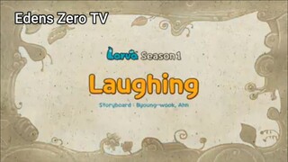 Larva 1 (Ep 58) Laughing #Larva1