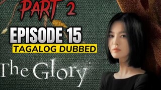 The Glory Episode 15 Tagalog