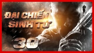Đại Chiến Sinh Tử - Tập 30